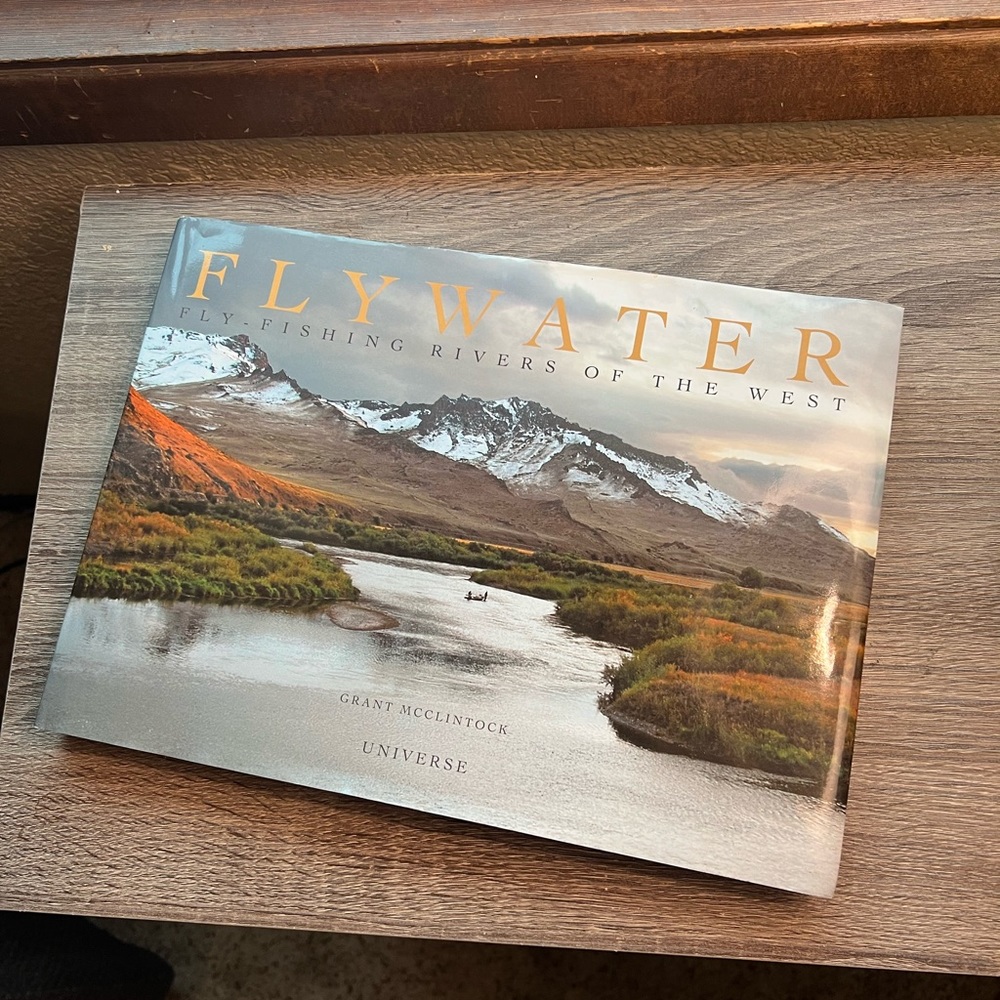 Flywater Fly-fishing Rivers of the Valley by Grant McClintock - Hardcover book